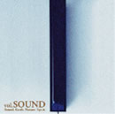 S.E.N.S. 『Sound.Earth.Nature.Spirit. vol.SOUND』